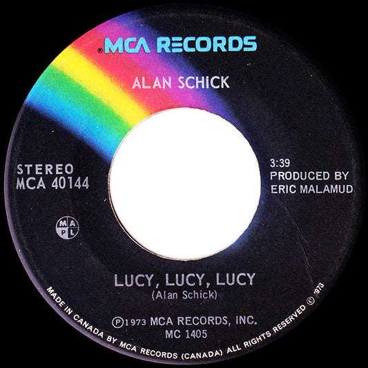 Alan Schick : Lucy, Lucy, Lucy / My Love And I (7", Single)