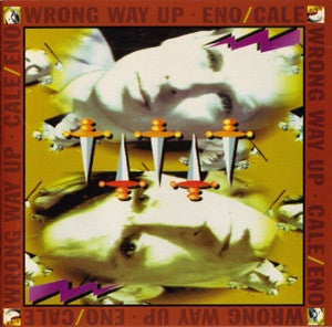 Eno* / Cale* : Wrong Way Up (CD, Album)