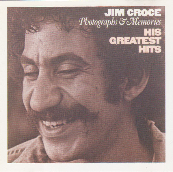 Jim Croce : Photographs & Memories • His Greatest Hits (CD, Comp, Club, RE)