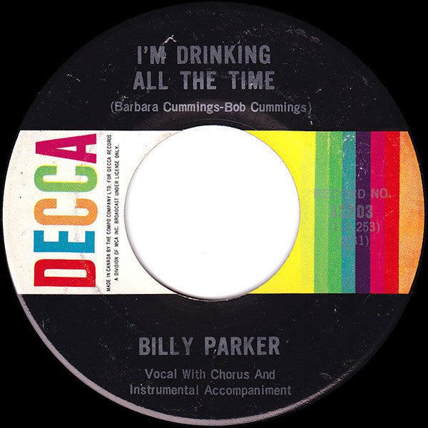 Billy Parker (4) : I'm Drinking All The Time / She's Just Getting Back At Me (7", Single)