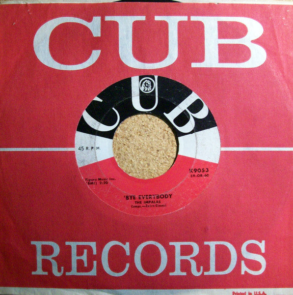 The Impalas : 'Bye Everybody / Peggy Darling (7", Single)