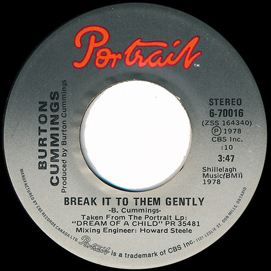 Burton Cummings : Break It To Them Gently (7", Single)