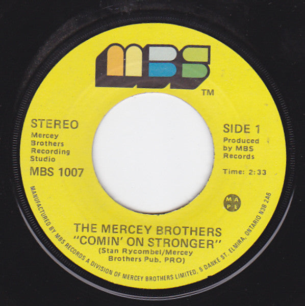 The Mercey Brothers : Comin' On Stronger (7", Single)