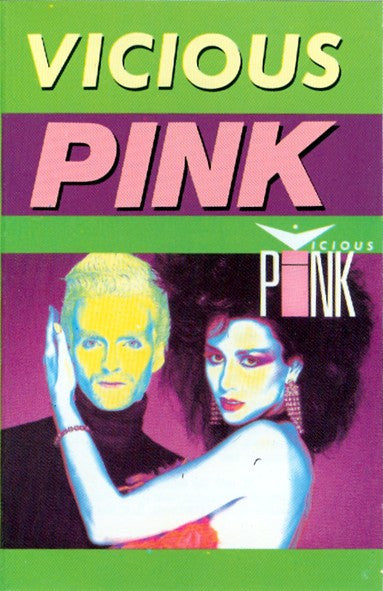 Vicious Pink : Vicious Pink (Cass, Comp)