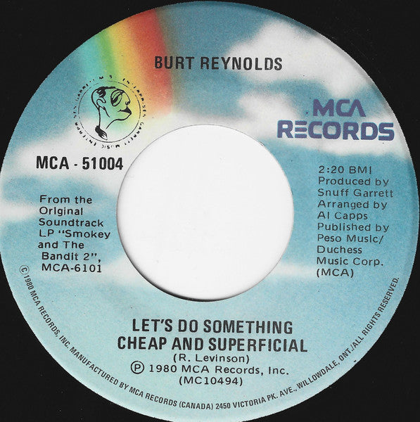 Burt Reynolds : Let's Do Something Cheap And Superficial (7", Single)