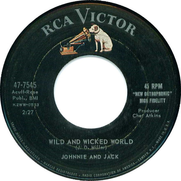 Johnnie And Jack : Sailor Man / Wild And Wicked World (7", Single)