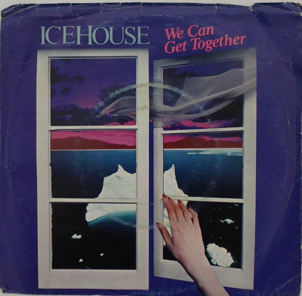 Icehouse : We Can Get Together (7")