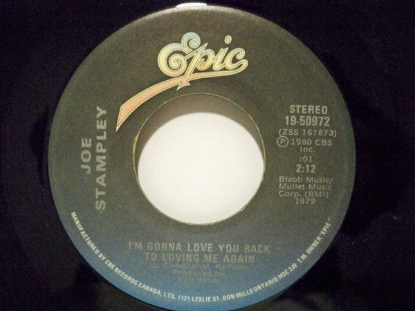 Joe Stampley : I'm Gonna Love You Back To Loving Me Again / Back On The Road Again (7")