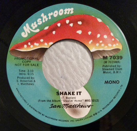 Iain Matthews : Shake It (7", Mono, Promo)