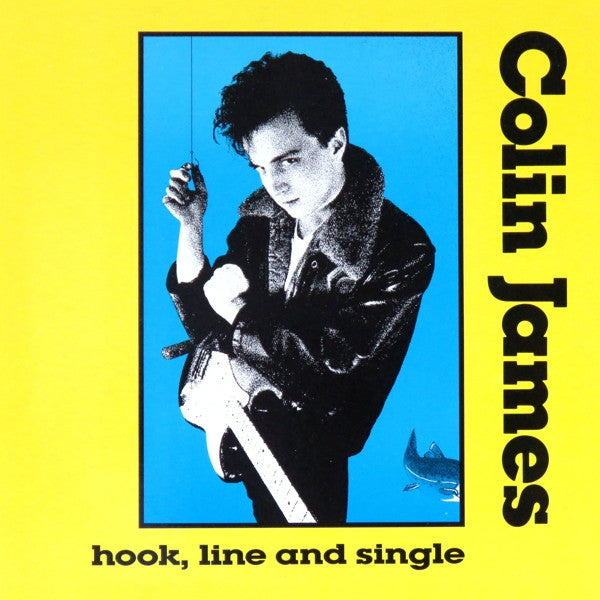 Colin James (2) : Hook, Line And Single (12", Single)