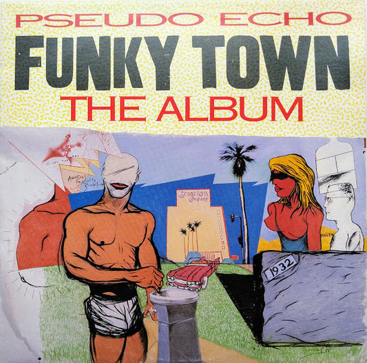 Pseudo Echo : Funky Town - The Album (LP, Album)
