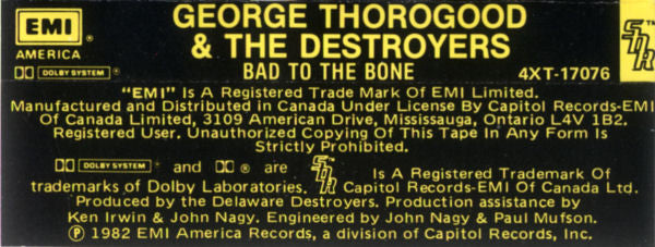 George Thorogood & The Destroyers : Bad To The Bone (Cass, Album, Dol)