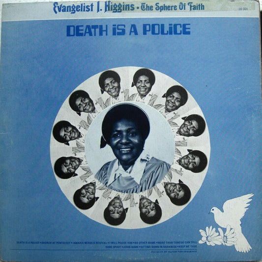 Evangelist I. Higgins* : Death Is A Police (LP, Album)