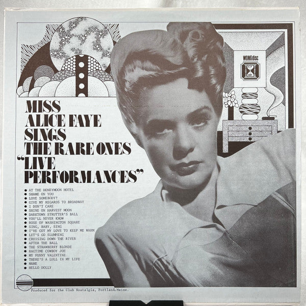 Alice Faye : Miss Alice Faye Sings The Rare Ones "Live Performances" (LP)