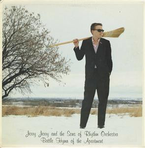 Jerry Jerry And The Sons Of Rhythm Orchestra : Battle Hymn Of The Apartment (LP, Album)