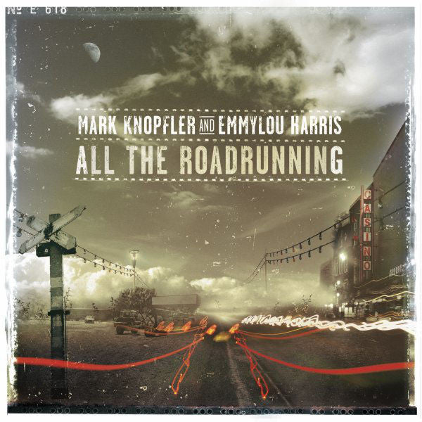 Mark Knopfler And Emmylou Harris : All The Roadrunning (CD, Album)