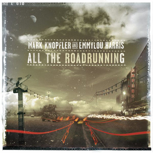 Mark Knopfler And Emmylou Harris : All The Roadrunning (CD, Album)