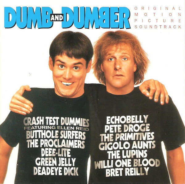 Various : Dumb And Dumber (Original Motion Picture Soundtrack) (CD, Album, Comp, Club)
