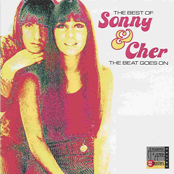 Sonny & Cher : The Best Of Sonny & Cher - The Beat Goes On (CD, Comp, Club, RM, RP)