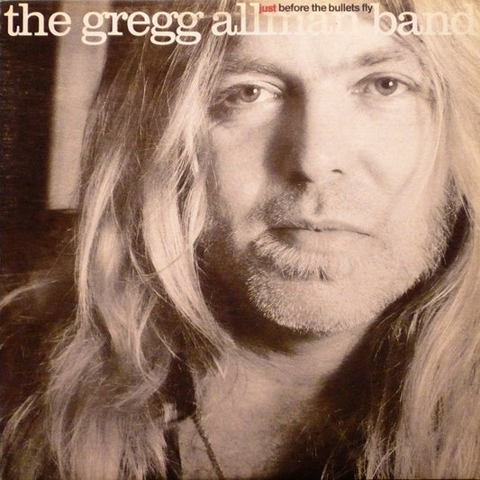 The Gregg Allman Band : Just Before The Bullets Fly (LP, Album)