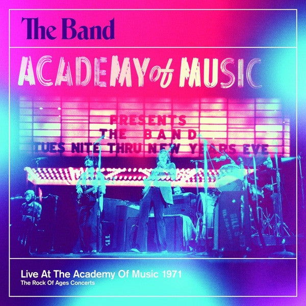 The Band : Live At The Academy Of Music 1971 (The Rock Of Ages Concerts) (2xCD, Album)