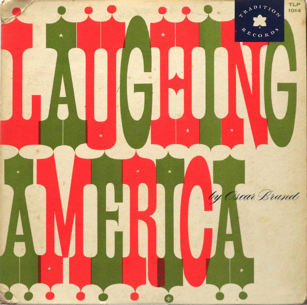 Oscar Brand : Laughing America (LP, Album, Mono)