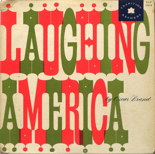 Oscar Brand : Laughing America (LP, Album, Mono)