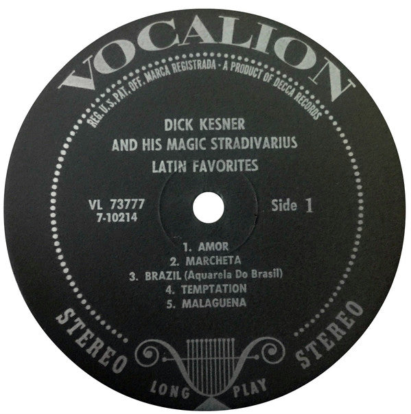 Dick Kesner, His Magic Stradivarius And Orchestra : Latin Favorites (LP, Album)