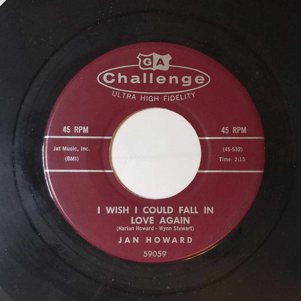 Jan Howard : The One You Slip Around With Around With / I Wish I Could Fall in Love Again (7")