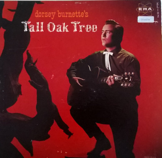 Dorsey Burnette : Dorsey Burnette's Tall Oak Tree (LP, Album, Mono, Ind)