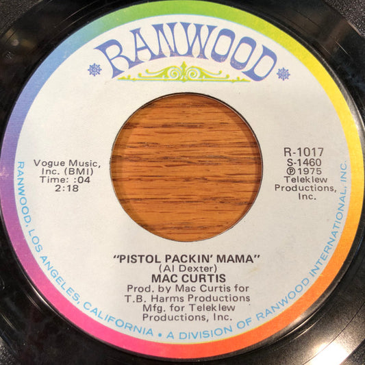 Mac Curtis : Pistol Packin Mama (7")