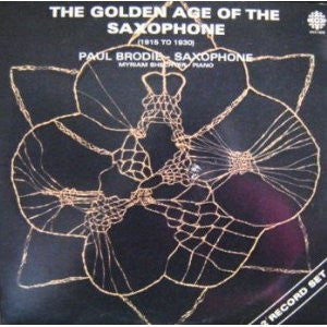Paul Brodie, Myriam Shechter : The Golden Age Of The Saxophone (1915 to 1930) (2xLP)