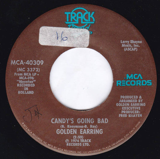 Golden Earring : Candy's Going Bad (7", Single, Glo)