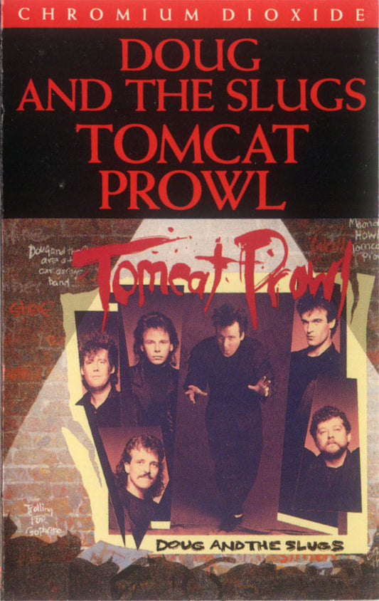 Doug And The Slugs : Tomcat Prowl (Cass, Album, CrO)