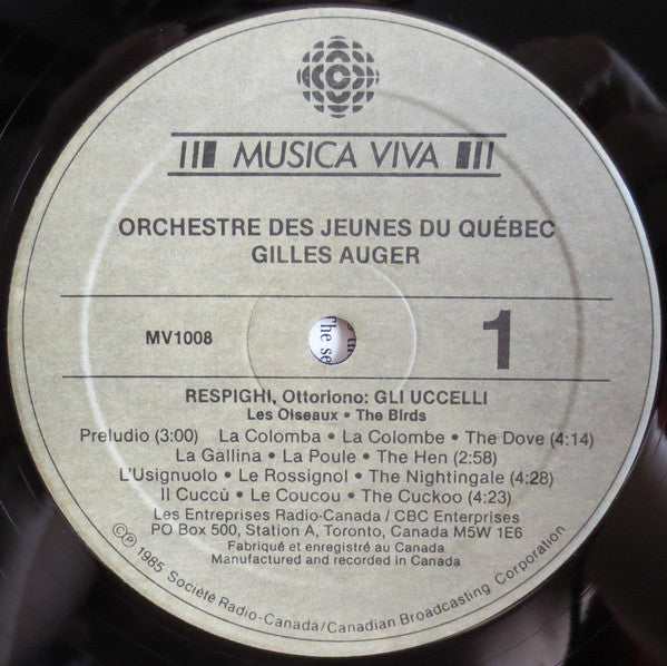 Ottorino Respighi / Franz Schubert - L'Orchestre Des Jeunes Du Québec, Gilles Auger : Gli Uccelli • Les Oiseaux • The Birds / Symphonie № 3 En Ré Majeur • Symphony No.3 In D Major  (LP)