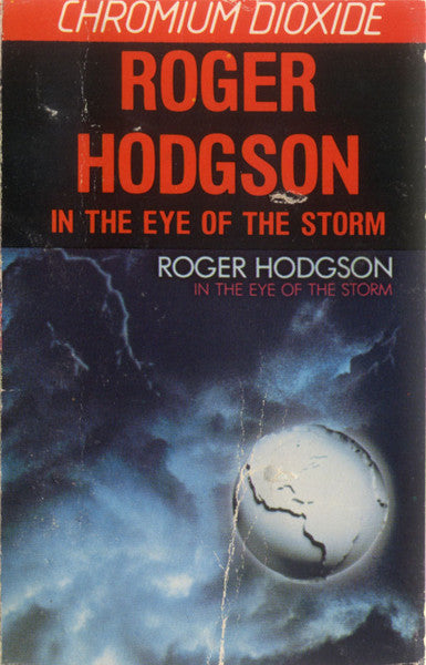 Roger Hodgson : In The Eye Of The Storm (Cass, Album, CrO)
