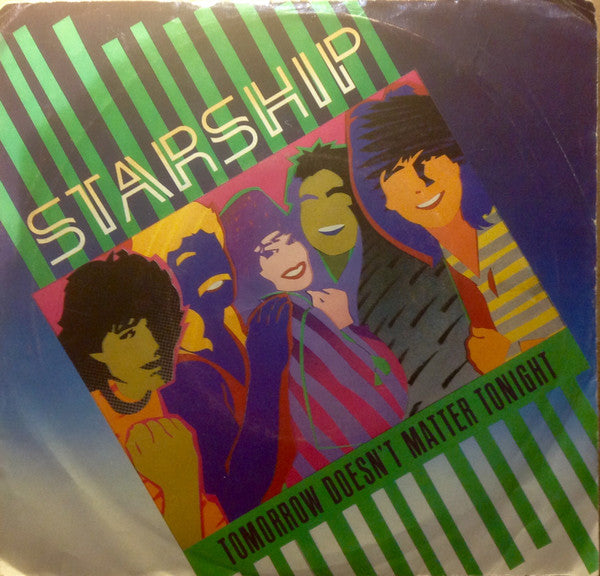 Starship (2) : Tomorrow Doesn't Matter Tonight (7", Single)