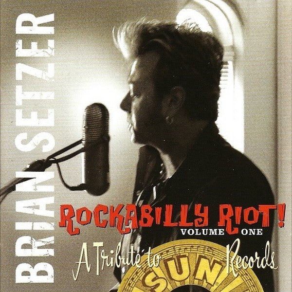 Brian Setzer : Rockabilly Riot! Volume One - A Tribute To Sun Records (CD, Album)