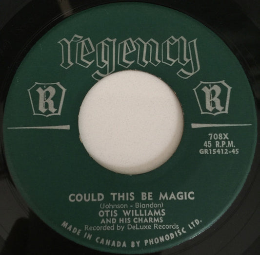 Otis Williams & The Charms : Could This Be Magic / Oh Julie (7", Single)