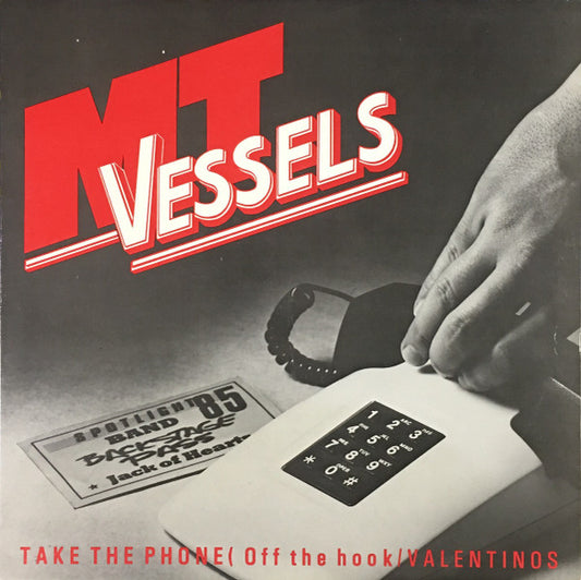 M.T. Vessels : Take The Phone (Off The Hook) / Valentinos (12", Single)
