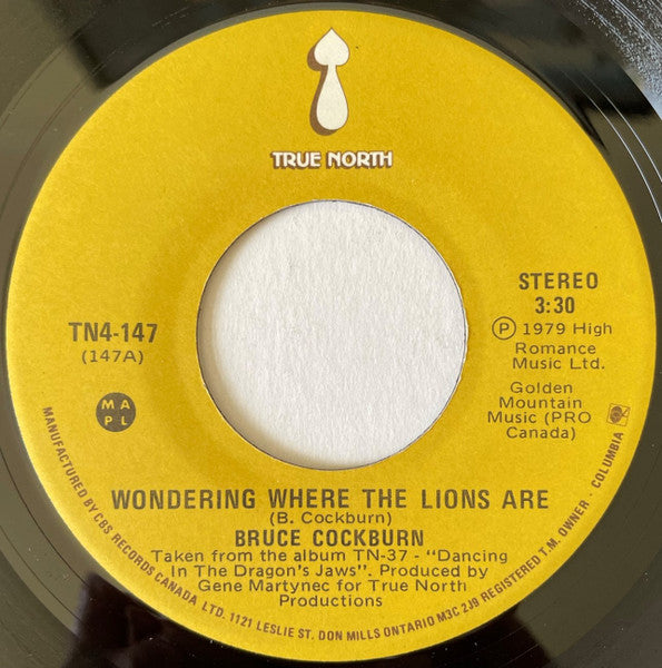 Bruce Cockburn : Wondering Where The Lions Are (7", Single)