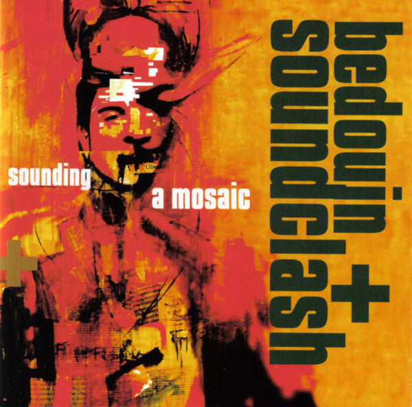 Bedouin Soundclash : Sounding A Mosaic (CD, Album, RE)