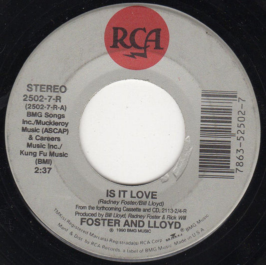 Foster And Lloyd : Is It Love (7", Single)