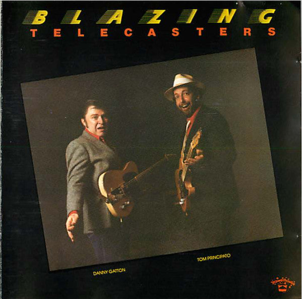 Danny Gatton And Tom Principato : Blazing Telecasters (CD)