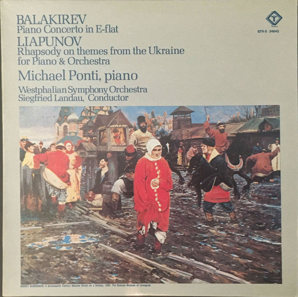 Mily Balakirev, Sergei Lyapunov, Michael Ponti : Piano Concerto In E-Flat / Rhapsody On Themes From The Ukraine For Piano & Orchestra (LP, Album, Quad)