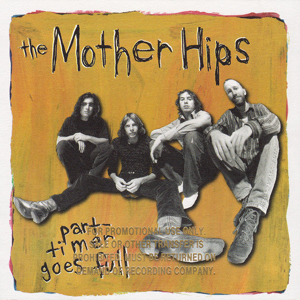 The Mother Hips : Part-Timer Goes Full (CD, Album)
