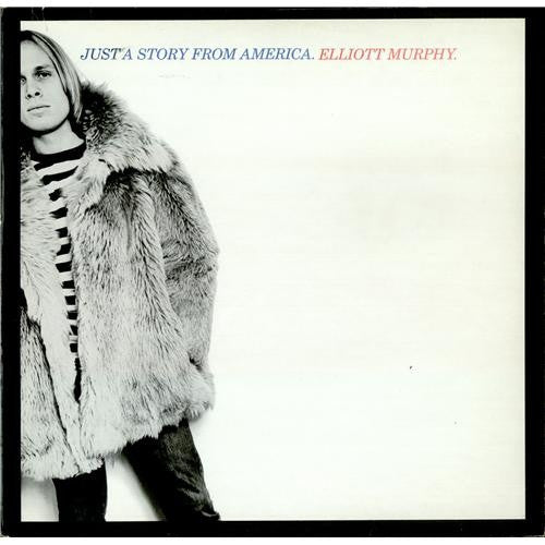 Elliott Murphy : Just A Story From America (LP, Album)