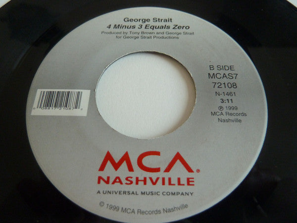 George Strait : What Do You Say To That  (7")