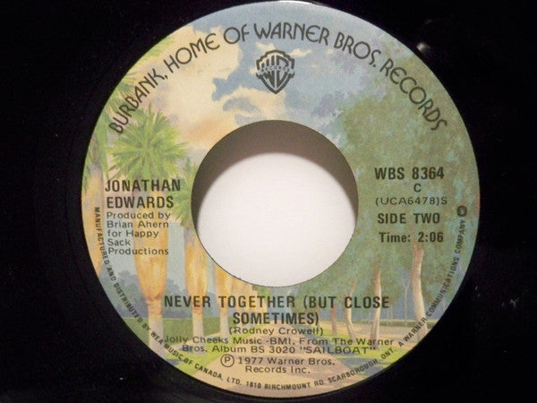 Jonathan Edwards (2) : Carolina Caroline / Never Together (But Close Sometimes) (7", Single)