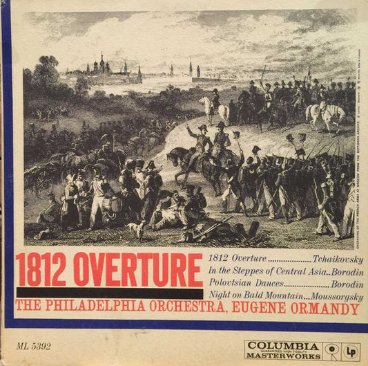 The Philadelphia Orchestra, Eugene Ormandy / Pyotr Ilyich Tchaikovsky, Alexander Borodin, Modest Mussorgsky : 1812 Overture (LP, Album, Mono)